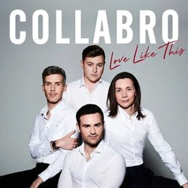 輸入盤 COLLABRO / LOVE LIKE THIS [CD]