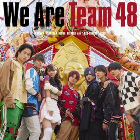 フォーエイト48 / We Are Team 48（通常盤・初回プレス） [CD]