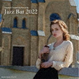 寺島靖国プレゼンツ Jazz Bar 2022 [CD]