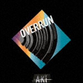 AKi / OVERRUN（CD＋DVD） [CD]