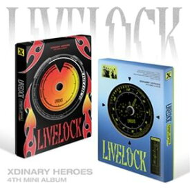 輸入盤 XDINARY HEROES / 4TH MINI ALBUM ： LIVELOCK [CD]