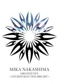 中島美嘉／GREATEST LIVE 〜LIVE BEST SELECTION 2003〜2017〜 [DVD]
