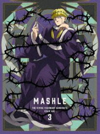 マッシュル-MASHLE- 神覚者候補選抜試験編 Vol.3【完全生産限定版】 [Blu-ray]