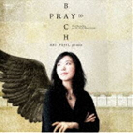 藤井亜紀（p） / 祈りの軌跡-プレイ・バッハ [CD]