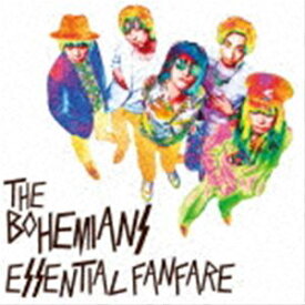 THE BOHEMIANS / essential fanfare [CD]