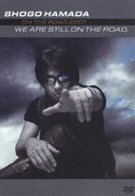 浜田省吾／WE ARE STILL ON THE ROAD. [DVD]