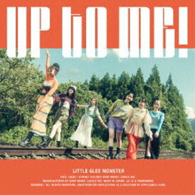 Little Glee Monster / UP TO ME!（通常盤） [CD]