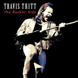 輸入盤 TRAVIS TRITT / ROCKIN’ SIDE ： BEST [CD]