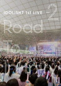 IDOLiSH7／アイドリッシュセブン 1st LIVE「Road To Infinity」DVD Day2 [DVD]