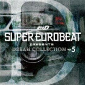 SUPER EUROBEAT presents 頭文字［イニシャル］D DREAM COLLECTION Vol.5 [CD]