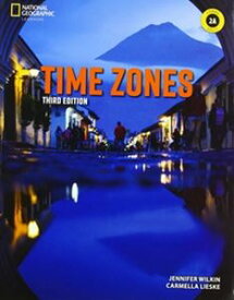 Time Zones 3／E Book 2 Combo Split A with Online Practice