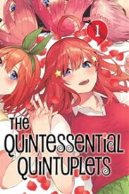Quintessential Quintuplets Vol. 1／五等分の花嫁 1巻