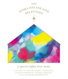 絢香／AYAKA ONLINE LIVE SELECTION 2020【Blu-ray】 [Blu-ray]