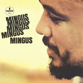 輸入盤 CHARLES MINGUS / MINGUS MINGUS MINGUS MINGUS MINGUS [LP]