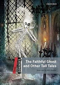 Dominoes 2／E Level 3 The Faithful Ghost and Other Tall Tales MP3 Pack