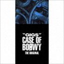 stBOOWY^”GIGS” CASE OF BOφWY -THE ORIGINAL-iSՁj(CD)