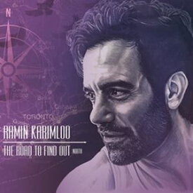 輸入盤 RAMIN KARIMLOO / ROAD TO FIND OUT-NORTH （UK） [CD]