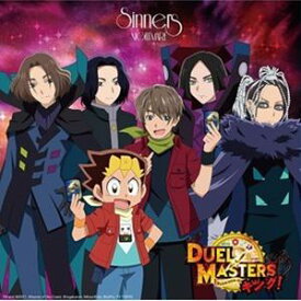 NIGHTMARE / Sinners（【主題歌】TV デュエル・マスターズ キング! OP アニメ盤） [CD]