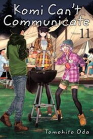 Komi Can’t Communicate Vol. 11／古見さんは、コミュ症です。 11巻