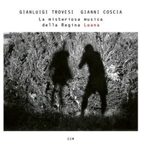 輸入盤 GIANLUIGI TROVESI ／ GIANNI COSCIA / LA MISTERIOSA MUSICA DELLA REGINA LOANA [CD]