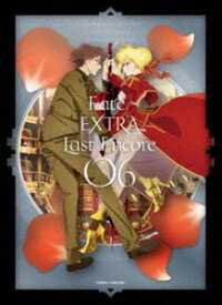 Fate／EXTRA Last Encore 6（完全生産限定版） [Blu-ray]
