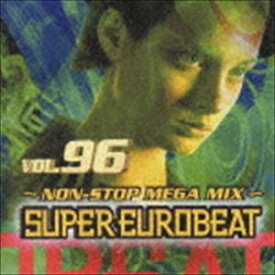 (オムニバス) SUPER EUROBEAT VOL96 [CD]