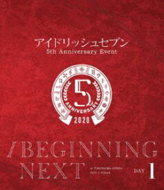 IDOLiSH7／アイドリッシュセブン 5th Anniversary Event ”／BEGINNING NEXT”【Blu-ray DAY 1】 [Blu-ray]