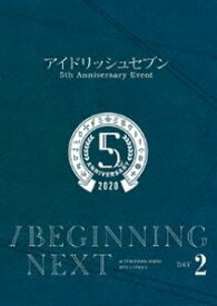 IDOLiSH7／アイドリッシュセブン 5th Anniversary Event ”／BEGINNING NEXT”【DVD DAY 2】 [DVD]