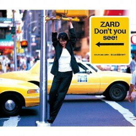 ZARD / Don’t you see! [CD]