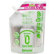 シュアラスター S-116 詰替え用600ml ゼロドロップ （S-114より大容量） コーティング剤 高撥水タイプ　…