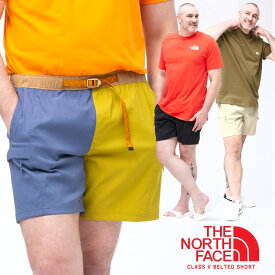 大きいサイズ メンズ THE NORTH FACE (ザ ノースフェイス) ウエストコード 前閉じ ショートパンツ CLASS V BELTED SHORT パンツ ショーツ 半ズボン 春 夏 アウトドア スポーツ レジャー NF0A55V8D22