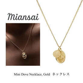 ミアンサイ ネックレス Miansai Mini Dove Necklace, Gold メンズ レディース アクセサリー ペンダント ジュエリー プレゼント マイアンサイ