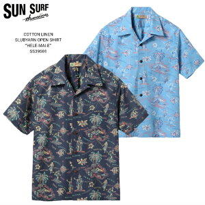 SUN SURF COTTON LINEN SLUBYARN OPEN SHIRT �gHELE-MAI-E�h �T���T�[�t �R�b�g�����l�� �X���u���[�� �I�[�v���V���c SS39501