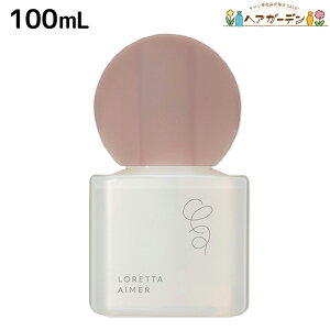 �����g�x�[�l �����b�^ �G�� �~�X�g�P�A�I�C�� 100mL / �y���������z b-ex �r���[�e�B�[�G�N�X�y���G���X LORETTA �X�^�C�����O �c�� �ێ� �_���[�W ���� �{�f�B�P�A