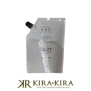 【LINE登録で300円クーポン】ナンバースリー ヒュウ OX2T 第2剤 600ml|カラー剤 003 ナンバー3 hue グロス オキシ オキシダン 過酸化水素水 デベロッパー 業務用 プロ専用商品 パウチ ボタニカル ヴ