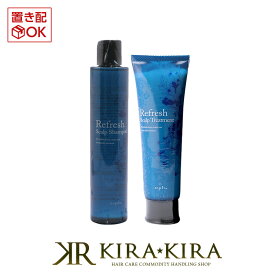 【10%OFFクーポン配布中】ナプラ リフレッシュスキャルプ シャンプー 200ml＋ヘアトリートメント 150g 計2個 お試しセット|ナプラ シャンプー 美容専売品 ヘッドスパ トライアル 頭皮ケア スキャルプシャンプー 美容院専売