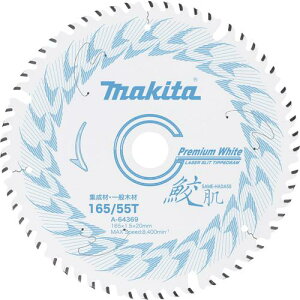 �}�L�^ A-64369 �L�� �v���~�A���z���C�g�`�b�v�\�[ 165mm makita