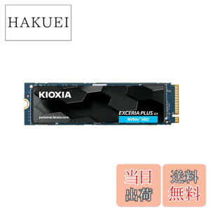�y���������z�L�I�N�V�A KIOXIA ���� SSD 1TB NVMe M.2 Type 2280 PCIe Gen 4.0x4 (�ő�Ǎ�: 5,000MB/s) ���YBiCS FLASH TLC���� �������K�㗝�X5�N EXCERIA PLUS G3 SSD-CK1.0N4PLG3N�y�������K�㗝�X�i�z