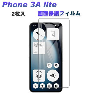 2�����i�b�V���ONothingPhone(3a)Lite�K���X�t�B����LCD�X�N���[���ی�9H�����K���X��ʕی�t�B����HDFilm�����ߗ������h�~�w��y���l�C�������߃t�H��3a���C�g�ی�t�B����phone3alite�t���ی�V