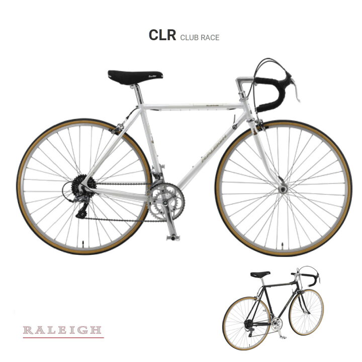 楽天市場】CLR（クラブレース）RALEIGH(ラレー)ロードバイク 