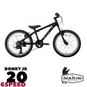 【最大7000円クーポン(11日2時まで)】DONKY JR20 6SPEED（ドンキージュニア）2025モデル/MARIN(マリン)幼児・子供用自転車【送料プランB】【関東/近畿は地方で送料異なる(注文後修正)】