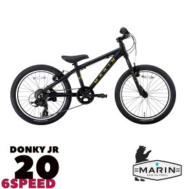 【最大4000円クーポン(27日 2時まで)】DONKY JR20 6SPEED（ドンキージュニア）2024モデル/MARIN(マリン)幼児・子供用自転車【送料プランB】【関東/近畿は地方で送料異なる(注文後修正)】