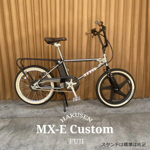 �ő�5000�~�N�[�|��(26��2���܂�)�y�v���X�`�b�N�z�C�[������/���I�J�X�^���zMX-E(�G���G�b�N�X�C�[)�@FUJI(�t�W)80�N��BMX�J���`���[���ŐV�쓮�V�X�e���ŃA�����W�����d���A�V�X�g���]�ԁEE-bi