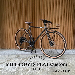 �yS�E�b�h���[�o�X�P�b�g���ځz�t���J�X�^���Ή�MILESDOVES FLAT(�}�C���X�_�u�X�t���b�g)FUJI(�t�W)�N�������N���X�o�C�N�y�����v����B�z�y�֓�/�ߋE�͒n���ő����قȂ�(������C��)�z