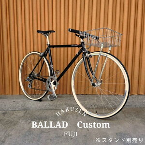 �y��������z�yWALD137�o�X�P�b�g���ځz�t���J�X�^��BALLAD�i�o���b�h)Fuji�i�t�W�j�N�������N���X�o�C�N�y�����v����B�z�y�֓�/�ߋE�͒n���ő����قȂ�(������C��)�z