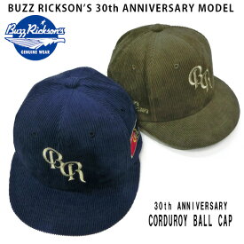 BUZZ RICKSON'S（バズリクソンズ）30th ANNIVERSARY MODEL CORDUROY BALL CAP（30周年記念コーデュロイボールキャップ）BR02771