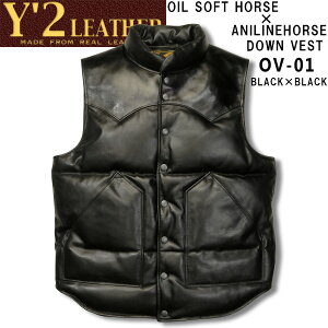 �@Y'2 LEATHER �i���C�c�[���U�[�jOIL SOFT HORSE×ANILINE HORSE DOWN VEST�i�I�C���\�t�g�z�[�X×�A�j�����z�[�X�_�E���x�X�g�j�y0V-01�z�u���b�N×�u���b�N
