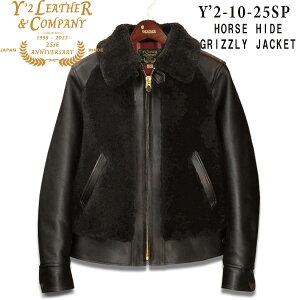 �@Y'2 LEATHER �i���C�c�[���U�[�jHORSE HIDE GRIZZLY JACKET 25th Anniversary Limited�i�z�[�X�n�C�h�O���Y���[�W���P�b�g25���N���胂�f���j�yY2-10-25th�z�u���b�N×�u���E�����[�g��