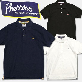 PHERROW'S（フェローズ）半袖ポロシャツ【18S-PPS1】