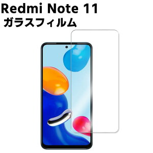 Redmi Note 11 KX tیtB KXtB ώw  \ʍdx 9H/0.3mmKX̗p 2.5D EhGbWH tKXtB bh~[ m[g 11